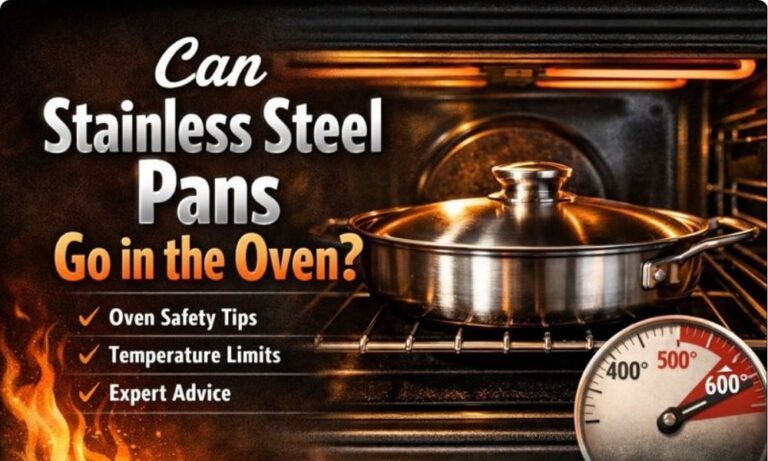 can stainless steel pans go in the oven